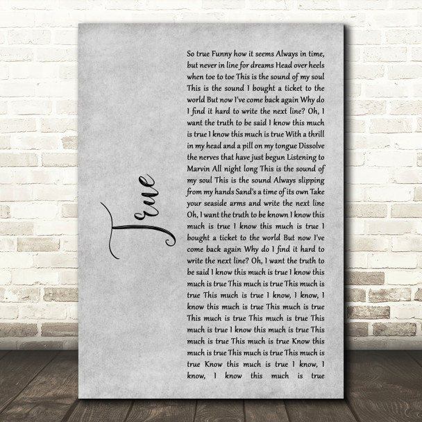 Spandau Ballet True Rustic Script Grey Song Lyric Quote Print