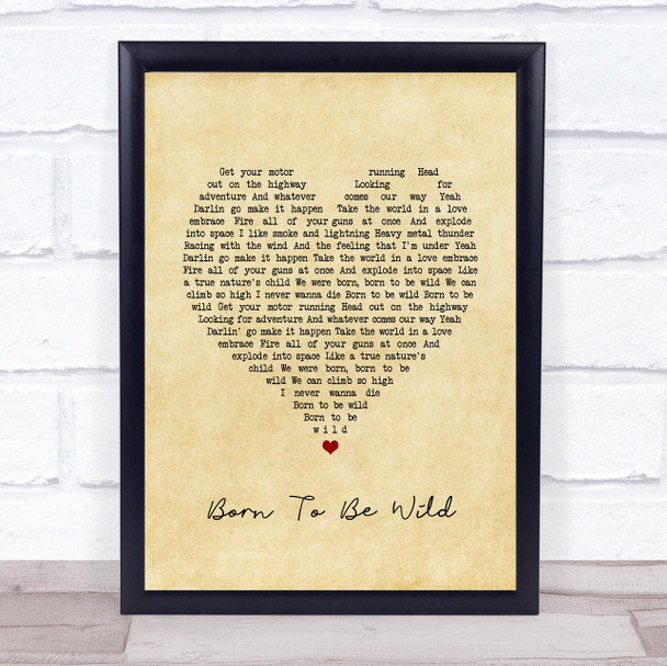 Steppenwolf Born To Be Wild Vintage Heart Song Lyric Print