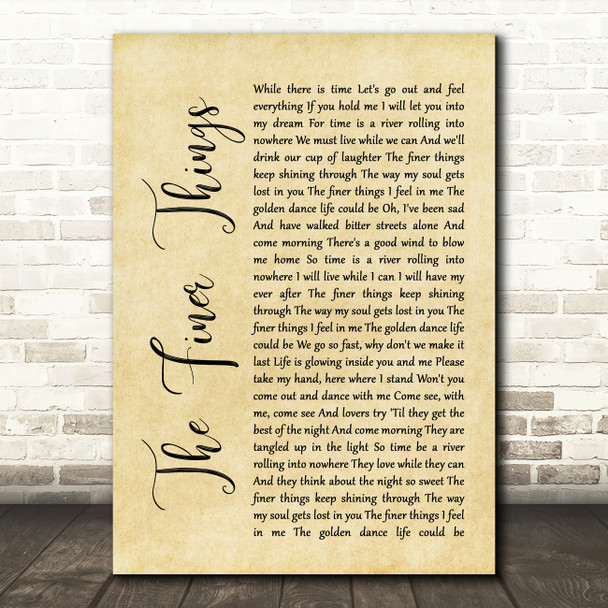 Steve Winwood The Finer Things Rustic Script Song Lyric Print