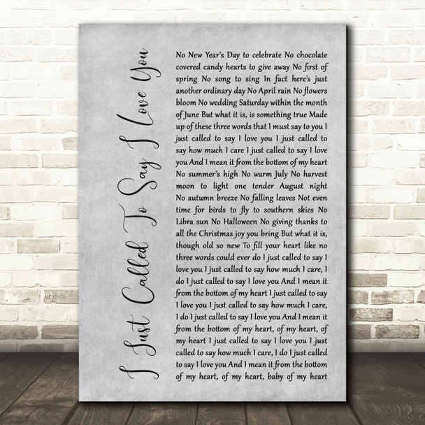 Stevie Wonder I Just Called To Say I Love You Rustic Script Grey Song Print