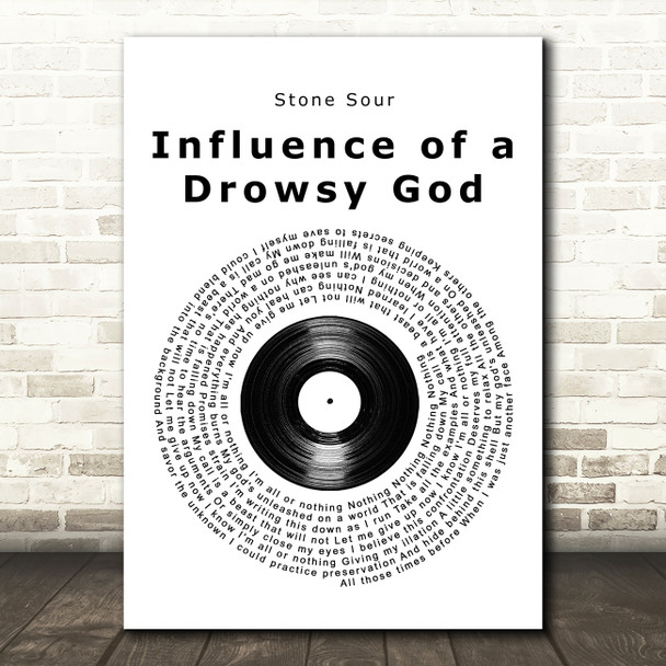 Stone Sour Influence of a Drowsy God Vinyl Record Song Lyric Print