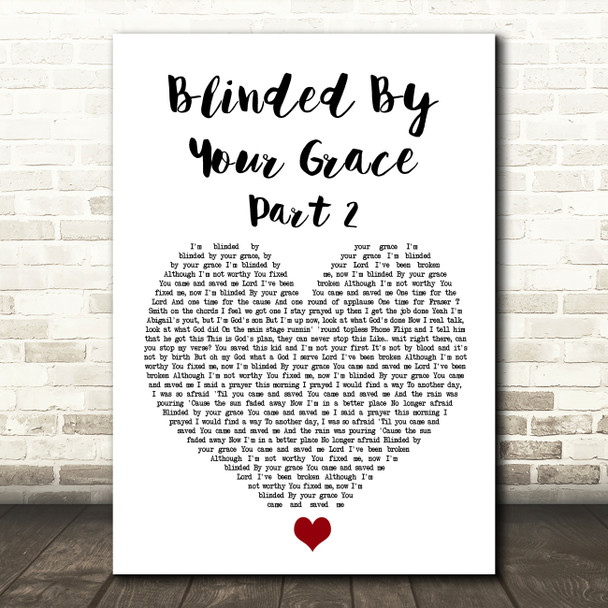 Stormzy Blinded By Your Grace Part 2 White Heart Song Lyric Print