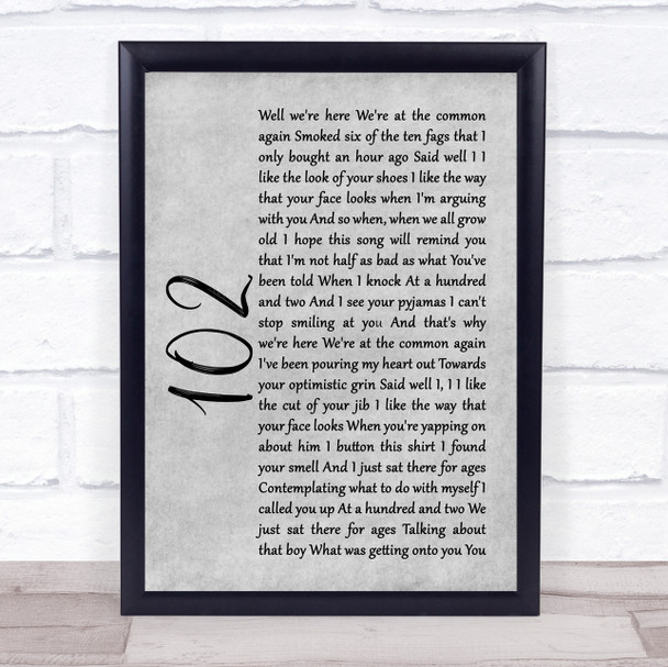 The 1975 102 Rustic Script Grey Song Lyric Quote Print