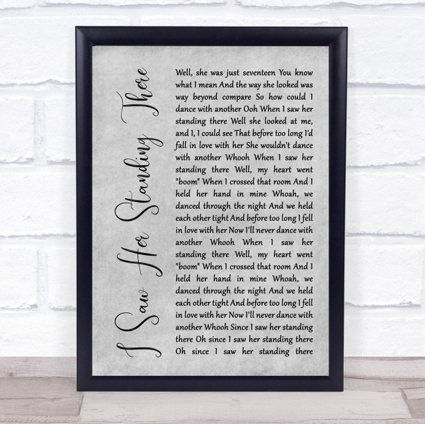 The Beatles I Saw Her Standing There Rustic Script Grey Song Lyric Quote Print