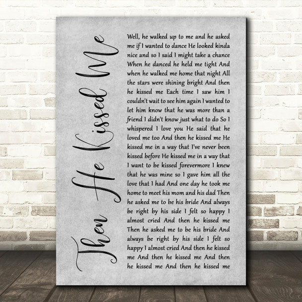 The Crystals Then He Kissed Me Grey Rustic Script Song Lyric Print