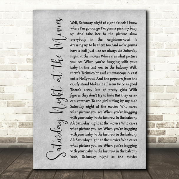 The Drifters Saturday Night at the Movies Grey Rustic Script Song Lyric Print