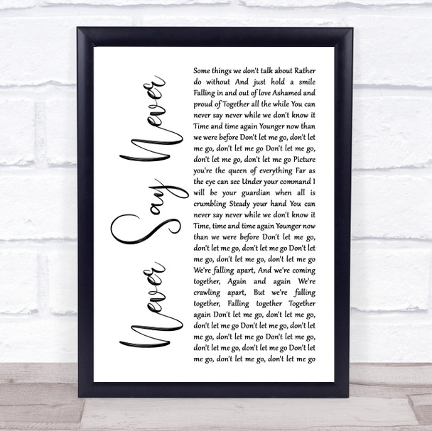 The Fray Never Say Never White Script Song Lyric Print