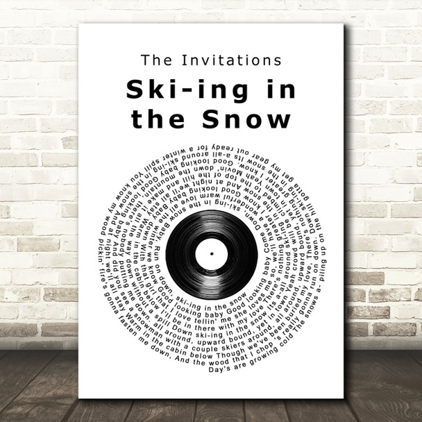 The Invitations Ski-ing in the Snow Vinyl Record Song Lyric Print