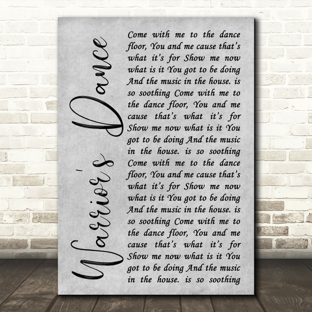 The Prodigy Warrior's Dance Rustic Script Grey Song Lyric Quote Print