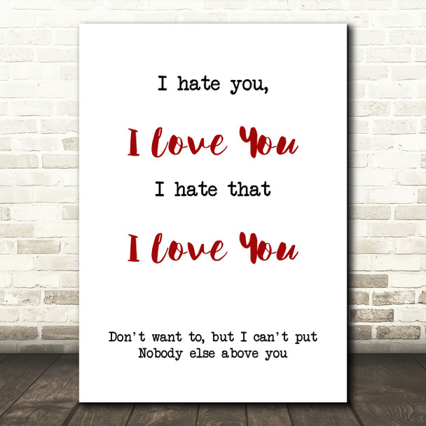 Olivia O'Brien Gnash I Hate You I Love You Song Lyric Quote Print