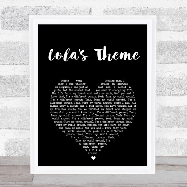The Shapeshifters Lola's Theme Black Heart Song Lyric Print
