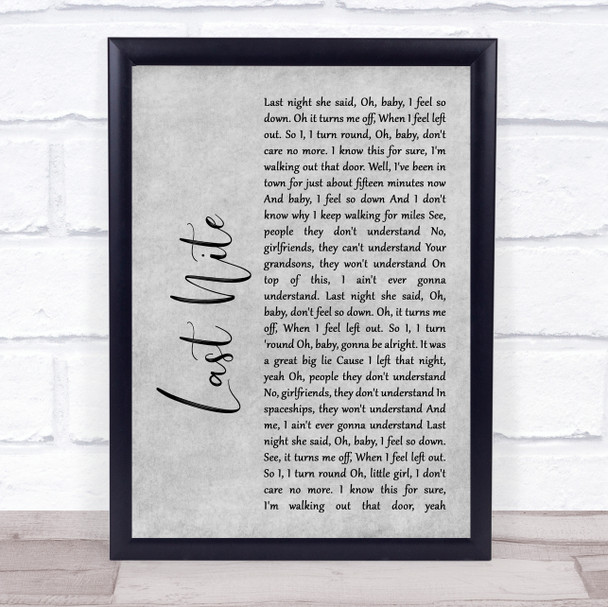 The Strokes Last Nite Rustic Script Grey Song Lyric Print