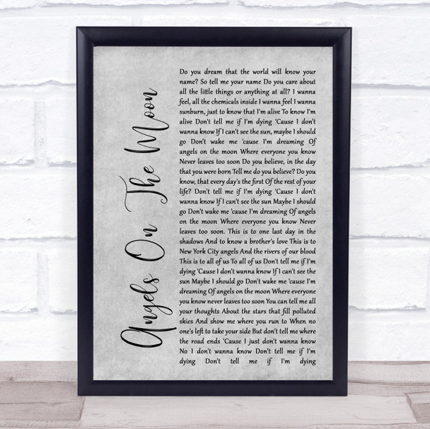 Thriving Ivory Angels On The Moon Rustic Script Grey Song Lyric Quote Print