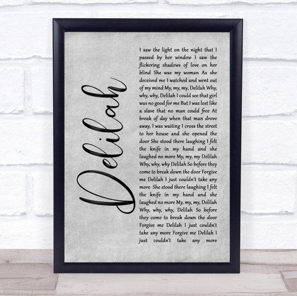 Tom Jones Delilah Rustic Script Grey Song Lyric Quote Print