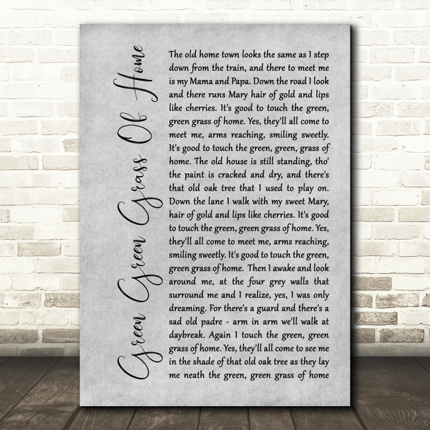 Tom Jones Green Green Grass Of Home Rustic Script Grey Song Lyric Quote Print