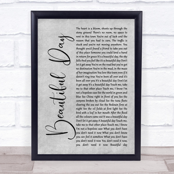 U2 Beautiful Day Grey Rustic Script Song Lyric Print