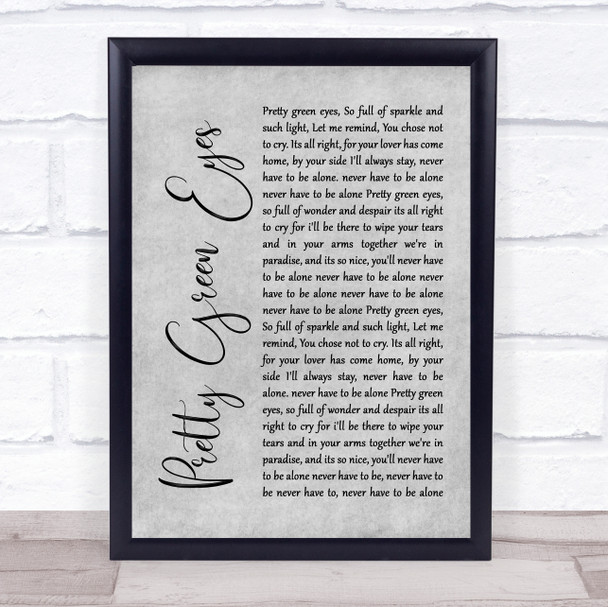 Ultrabeat Pretty Green Eyes Rustic Script Grey Song Lyric Print