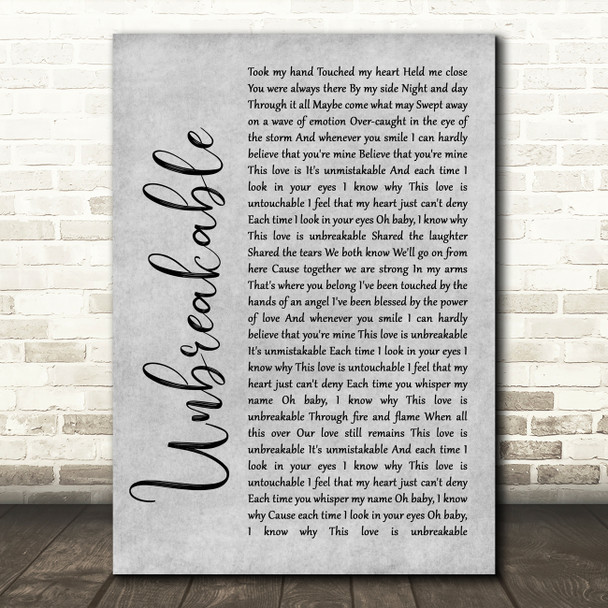 Westlife Unbreakable Rustic Script Grey Song Lyric Quote Print