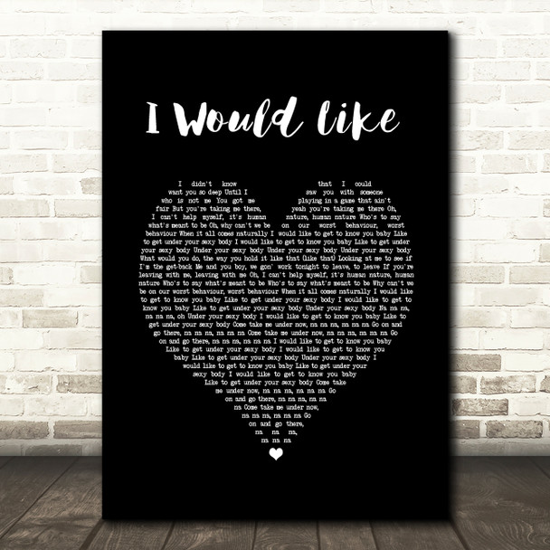 Zara Larsson I Would Like Black Heart Song Lyric Print