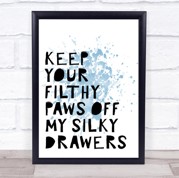Blue Grease Keep Your Filthy Paws Song Lyric Quote Print