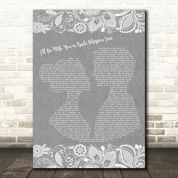 Vera Lynn I'll Be With You in Apple Blossom Time Grey Burlap & Lace Song Lyric Quote Music Print