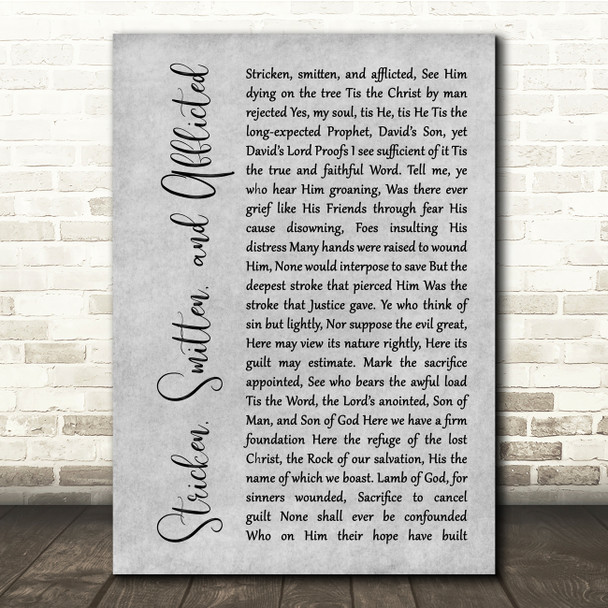 Thomas Kelly Stricken, Smitten, and Afflicted Grey Rustic Script Song Lyric Quote Music Print