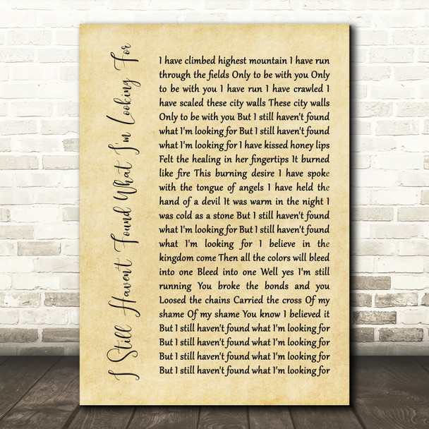U2 I Still Haven't Found What I'm Looking For Rustic Script Song Lyric Quote Music Print