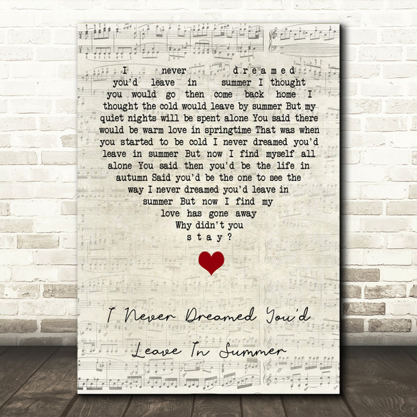 Stevie Wonder I Never Dreamed You'd Leave In Summer Script Heart Song Lyric Quote Music Print