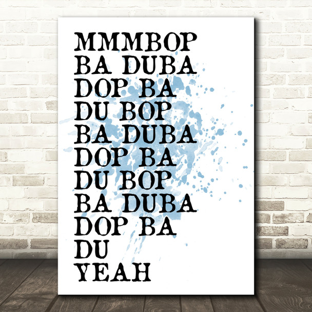 Blue Mmmbop Funny Song Lyric Quote Print