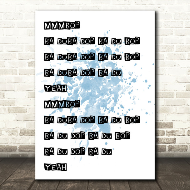 Blue Mmmbop Song Lyric Quote Print