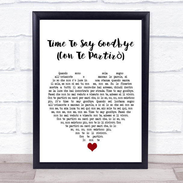 Sarah Brightman Time To Say Goodbye (Con Te Partirò) White Heart Song Lyric Quote Music Print
