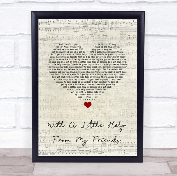 The Beatles With A Little Help From My Friends Script Heart Song Lyric Quote Music Print
