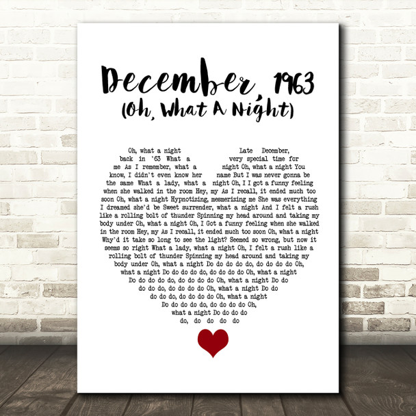 The Four Seasons December, 1963 (Oh, What A Night) White Heart Song Lyric Quote Music Print