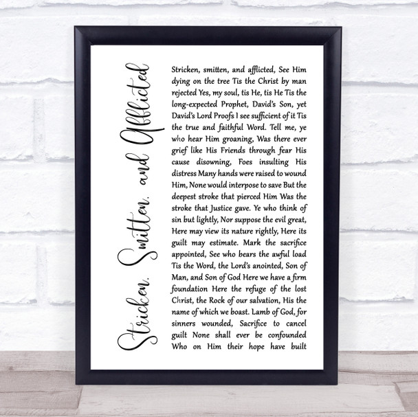 Thomas Kelly Stricken, Smitten, and Afflicted White Script Song Lyric Quote Music Print