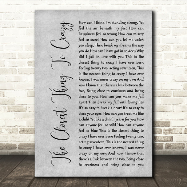 Katie Melua The Closest Thing To Crazy Grey Rustic Script Song Lyric Quote Music Print