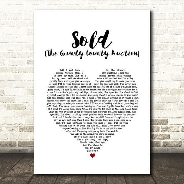 John Michael Montgomery Sold (The Grundy County Auction) White Heart Song Lyric Quote Music Print