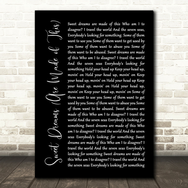 Eurythmics Sweet Dreams (Are Made of This) Black Script Song Lyric Quote Music Print