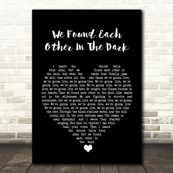City And Colour We Found Each Other In The Dark Black Heart Song Lyric Quote Music Print