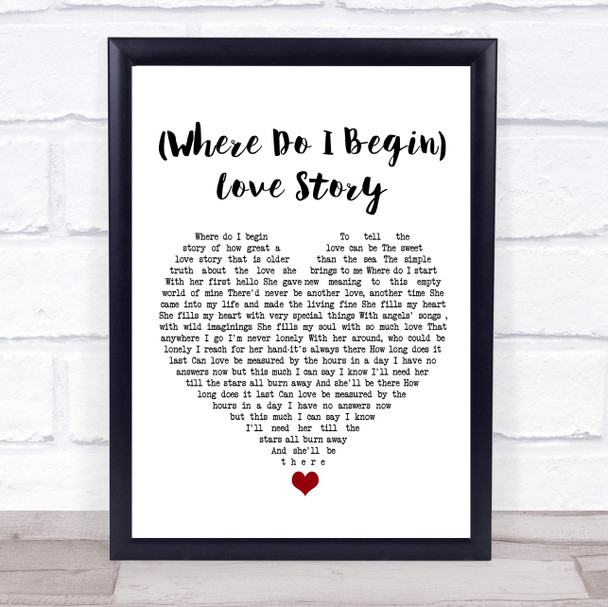 Andy Williams (Where Do I Begin) Love Story White Heart Song Lyric Quote Music Print