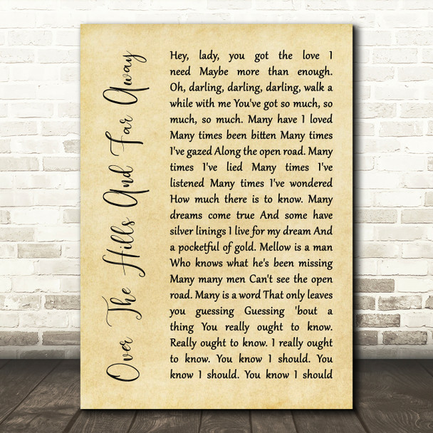 Led Zeppelin Over The Hills And Far Away Rustic Script Song Lyric Quote Music Print