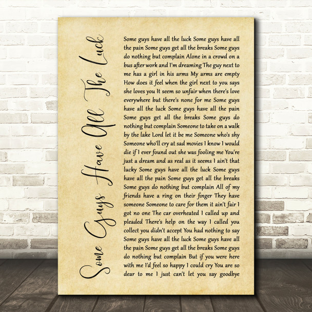 Rod Stewart Some Guys Have All The Luck Rustic Script Song Lyric Quote Music Print