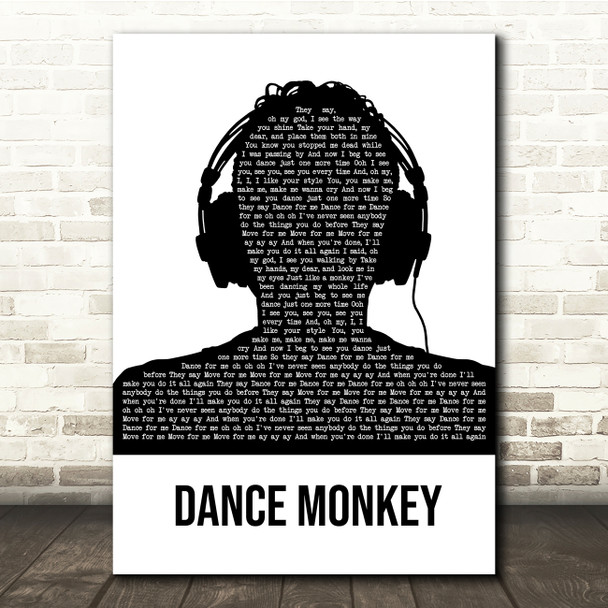 Tones And I Dance Monkey Black & White Man Headphones Song Lyric Quote Music Print