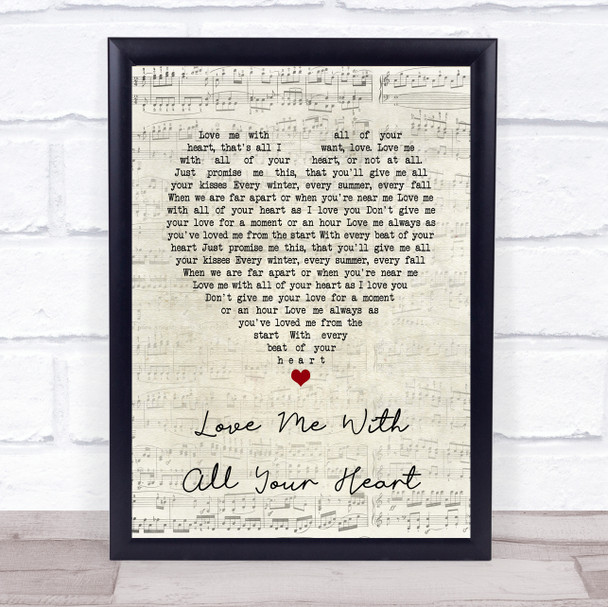 Engelbert Humperdinck Love Me With All Your Heart Script Heart Song Lyric Quote Music Print