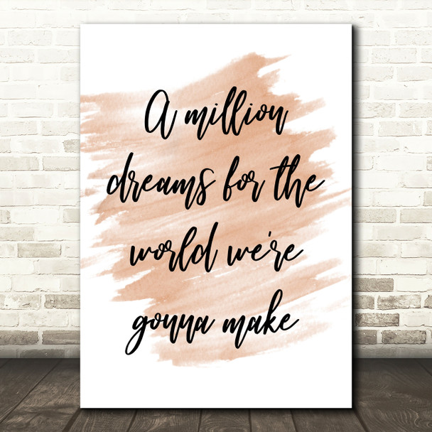 Watercolour The Greatest Showman A Million Dreams Song Lyric Quote Print