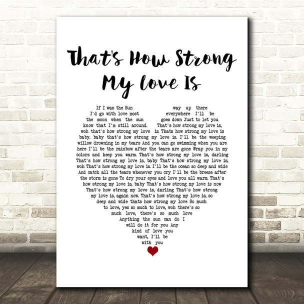 Otis Redding That's How Strong My Love Is White Heart Song Lyric Quote Music Print