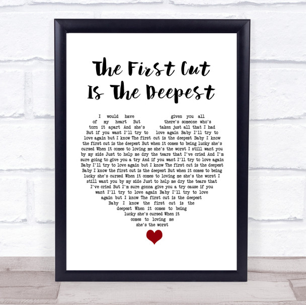 Rod Stewart The First Cut Is The Deepest White Heart Song Lyric Quote Music Print