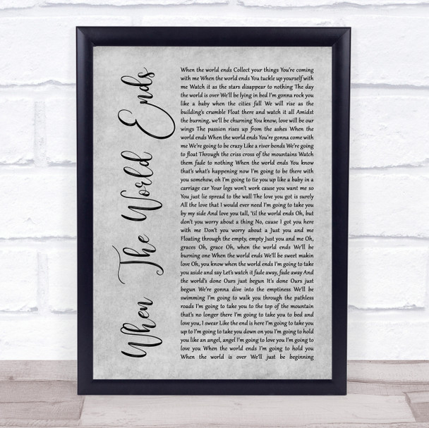 Dave Matthews Band When The World Ends Grey Rustic Script Song Lyric Quote Music Print