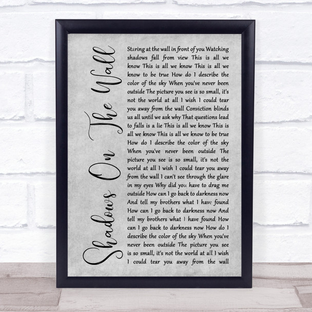 Blacktop Mojo Shadows On The Wall Grey Rustic Script Song Lyric Quote Music Print