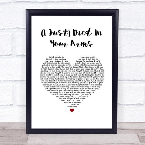 Cutting Crew (I Just) Died In Your Arms White Heart Song Lyric Quote Music Print