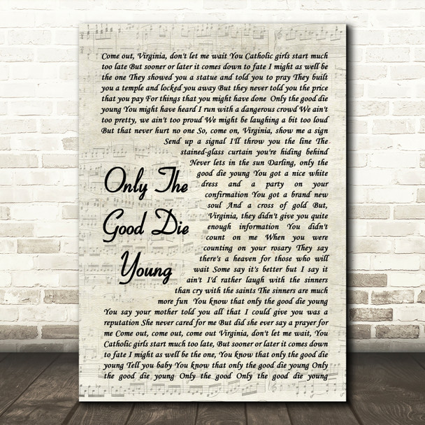 Billy Joel Only The Good Die Young Vintage Script Song Lyric Quote Music Print